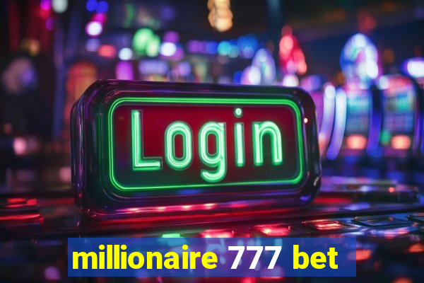 millionaire 777 bet