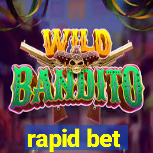 rapid bet