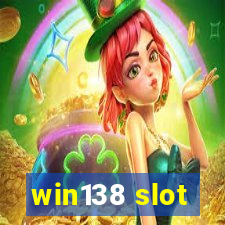 win138 slot