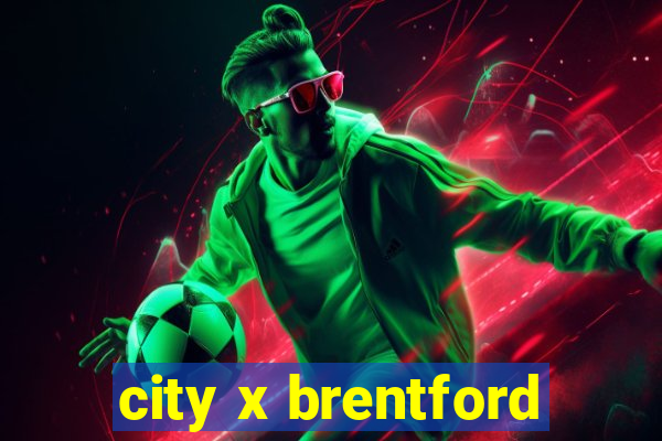 city x brentford