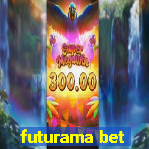 futurama bet