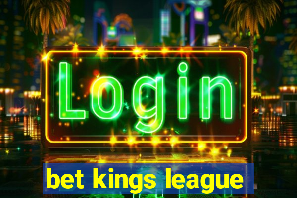 bet kings league