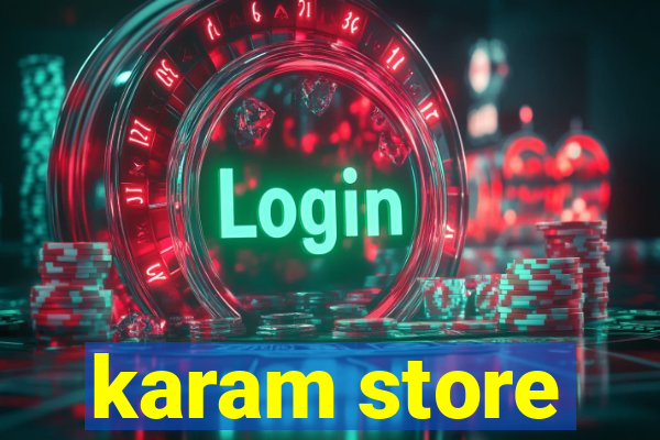 karam store