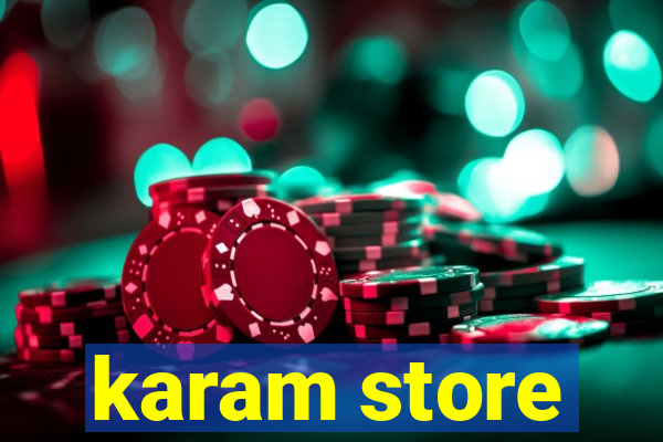 karam store