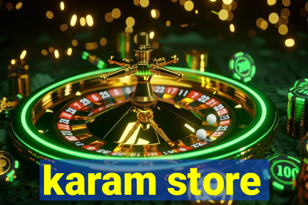 karam store