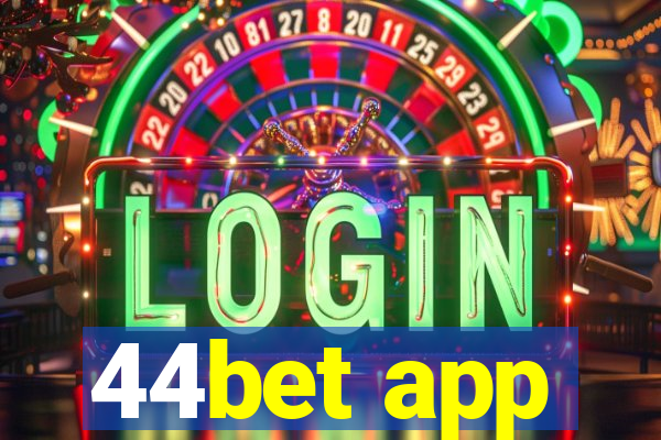 44bet app