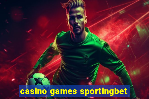 casino games sportingbet