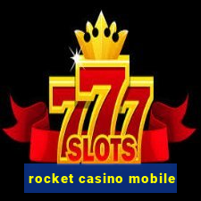 rocket casino mobile