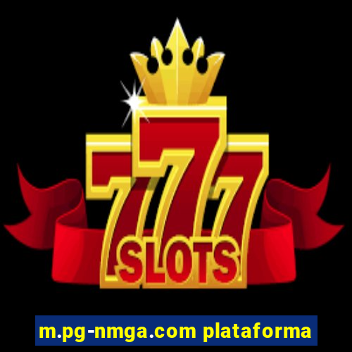 m.pg-nmga.com plataforma