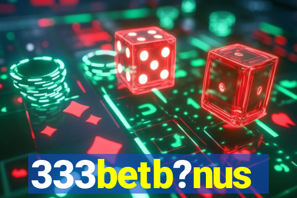 333betb?nus