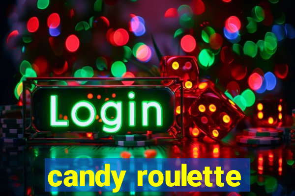 candy roulette