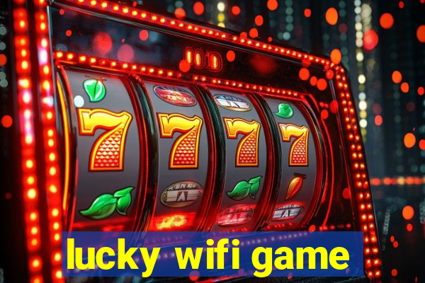 lucky wifi game