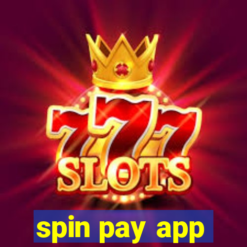 spin pay app