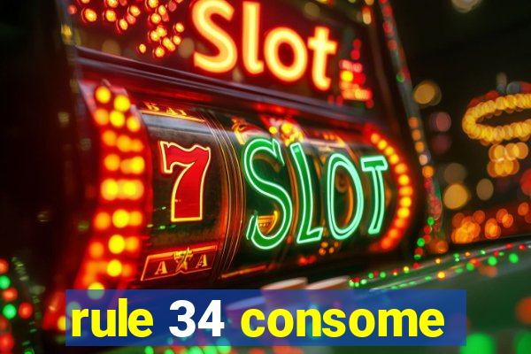 rule 34 consome