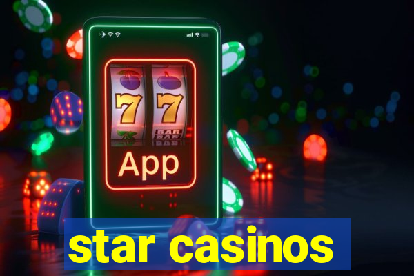 star casinos