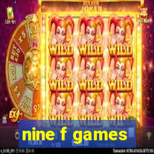 nine f games