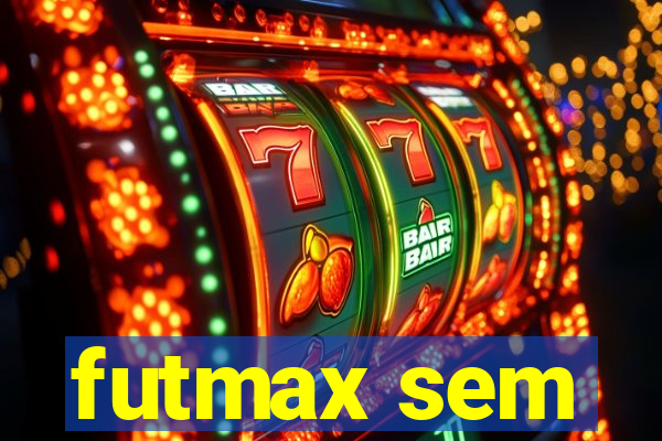 futmax sem