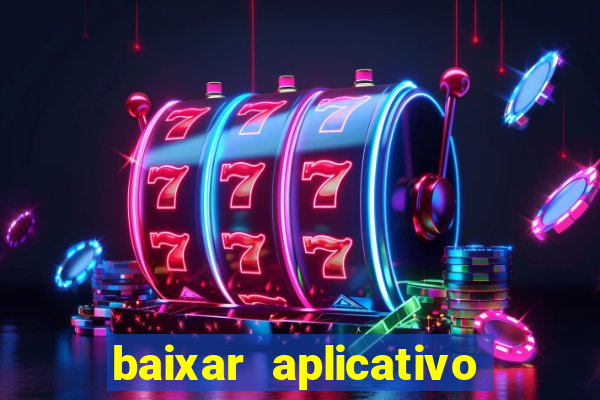 baixar aplicativo de assistir jogo