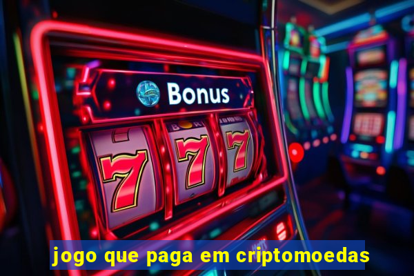 jogo que paga em criptomoedas