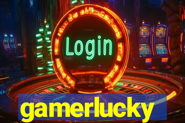 gamerlucky