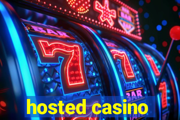 hosted casino