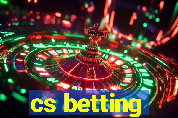 cs betting