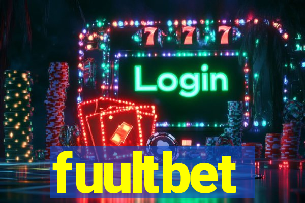 fuultbet