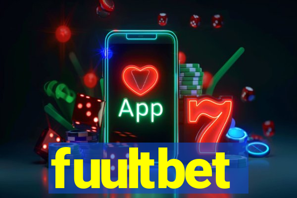 fuultbet