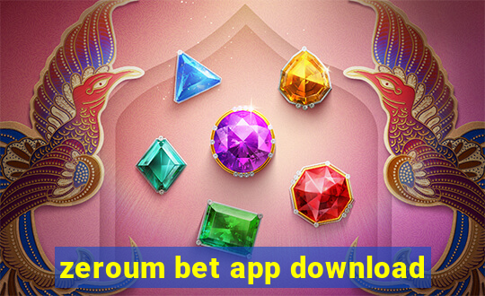 zeroum bet app download