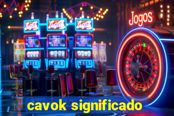 cavok significado