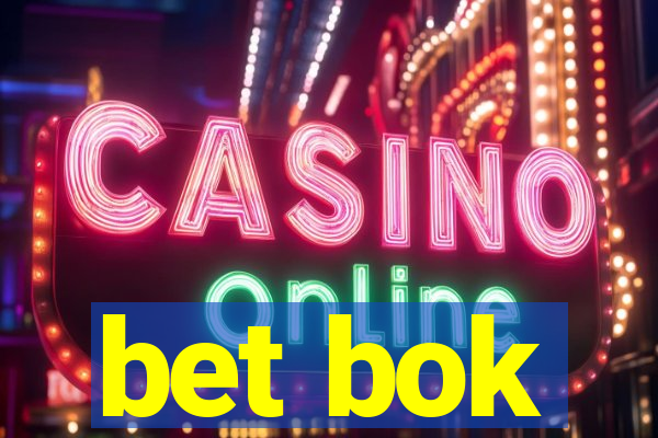 bet bok