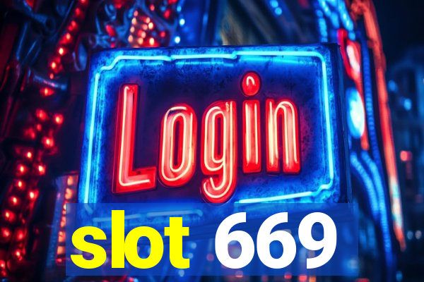 slot 669