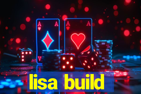 lisa build