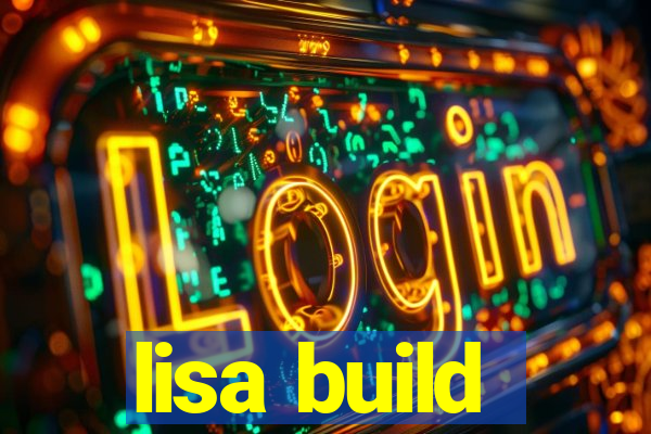 lisa build