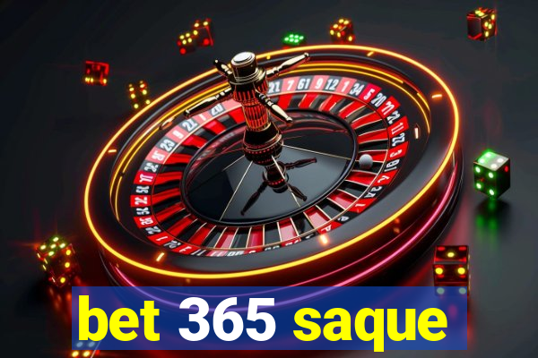 bet 365 saque