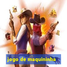 jogo de maquininha