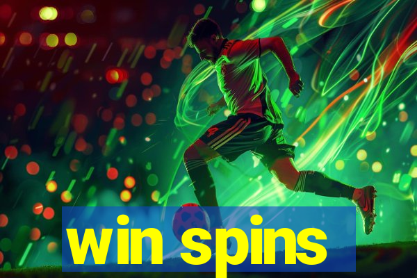 win spins