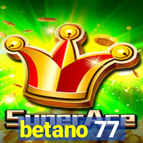 betano 77