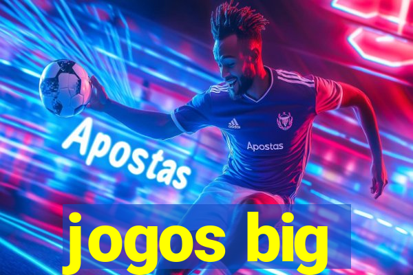 jogos big