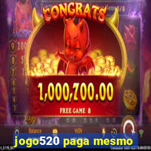 jogo520 paga mesmo