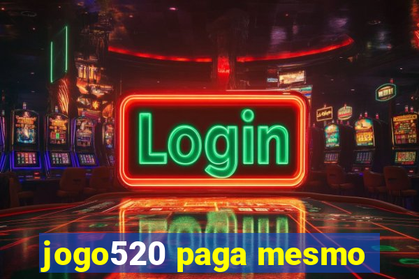 jogo520 paga mesmo