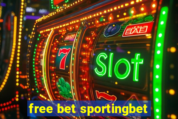 free bet sportingbet