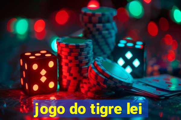 jogo do tigre lei