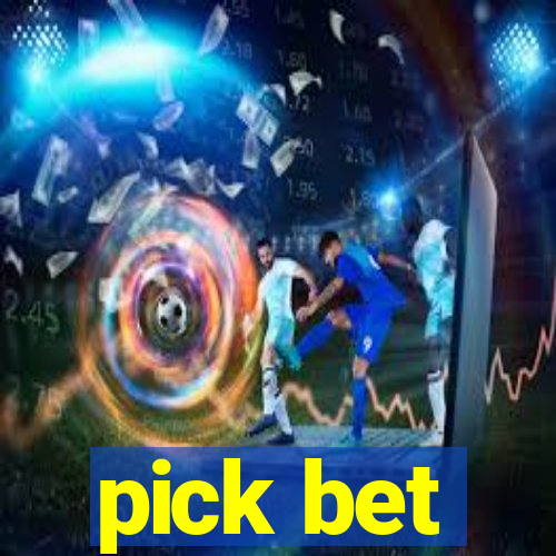 pick bet