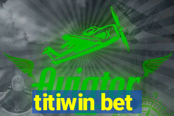 titiwin bet