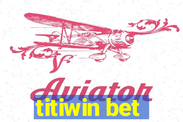 titiwin bet