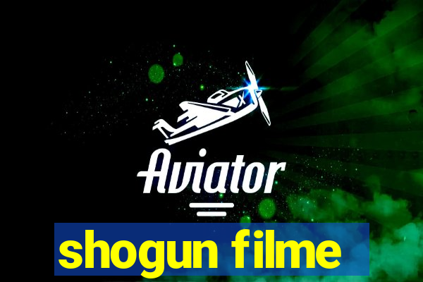 shogun filme