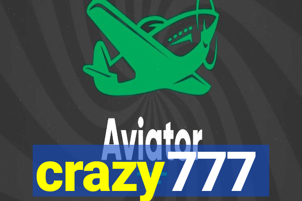 crazy777