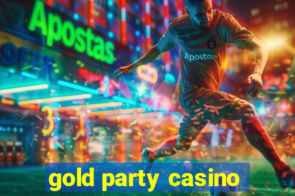 gold party casino