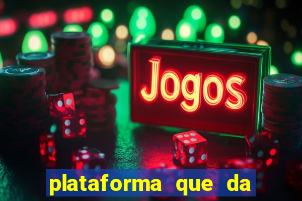 plataforma que da 10 reais para jogar